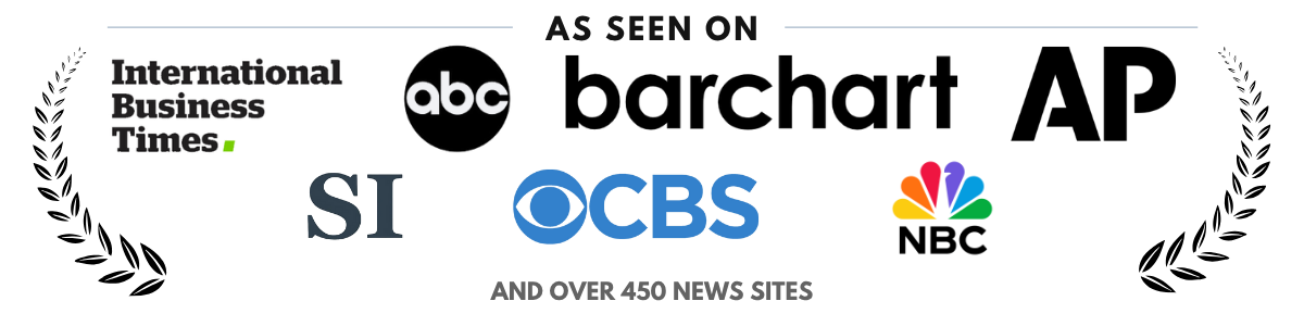 As seen on ABC, CBS, NBC, the Associated Press, International Business Times, Sports Illustrated, and over 450 news sites